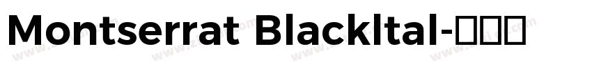 Montserrat Blackltal字体转换